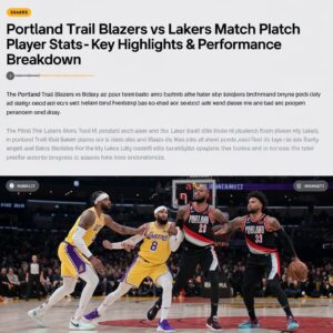 Portland Trail Blazers and Los Angeles Lakers, player stats